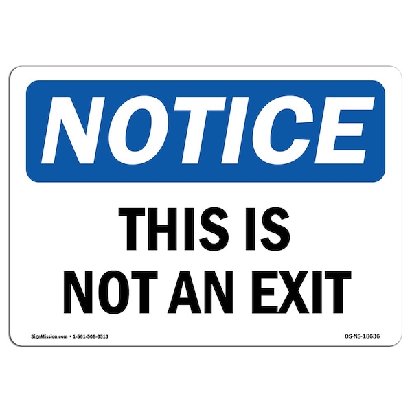 Safety Sign, OSHA Notice, 3.5" Height, This Is Not An Exit Sign, Landscape, 10PK
